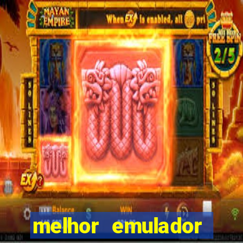 melhor emulador para pc fraco